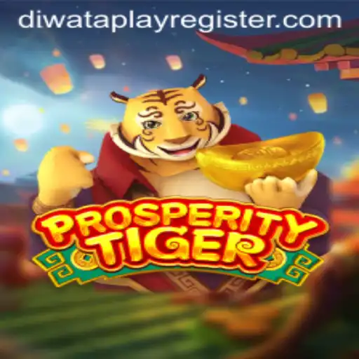 Explore ProsperityTiger: The Latest Craze from DIWATAPLAY
